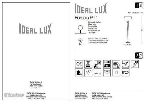 Торшер Ideal Lux FORCOLA PT1 BIANCO (142616) (94220)